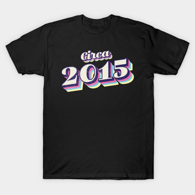 2015 Birthday T-Shirt by Vin Zzep